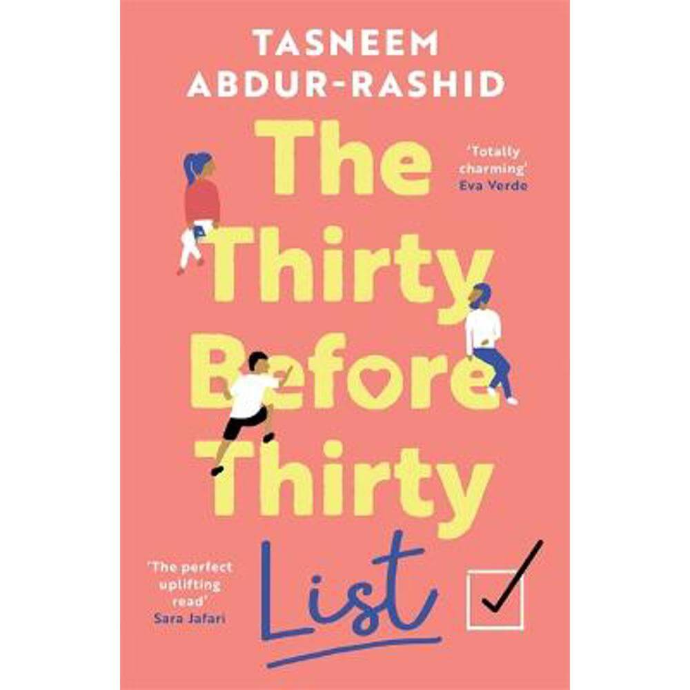 The Thirty Before Thirty List: An uplifting novel about what if's, missed chances and new beginnings (Paperback) - Tasneem Abdur-Rashid